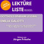 Gotthold Ephraim Lessing: Emilia Galotti. Ungekürzt gelesen mit Interpretationshilfe: Abitur Literatur: Werk, Biografie und Inhaltsanalyse