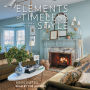 Elements of Timeless Style: Creating a Forever Home