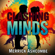 Clashing Minds: The Battle for the Soul of Western Thought: 