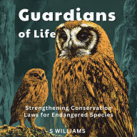 Guardians of Life: Strengthening Conservation Laws for Endangered Species
