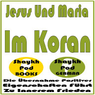 Jesus Und Maria Im Koran