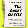 I've Got A Test On The Great Gatsby: A Summary Plus Test Prep, Essay Questions, and Everything You Need To Know To Ace Your Exam