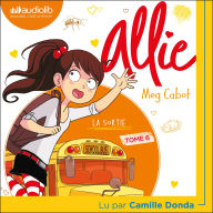 Le Carnet d'Allie - Tome 6 - La Sortie