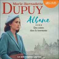 Download book in pdf Albane, tome 4 - Des coeurs dans la tourmente in English by Marie-Bernadette Dupuy, Sophie Lephay 