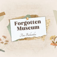 Forgotten Museum