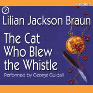 The Cat Who Blew the Whistle (Abridged)