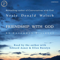 Friendship with God: An Uncommon Dialogue (Abridged)
