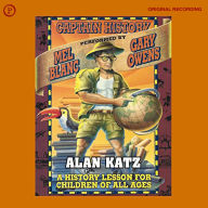 Captain History: A History Lesson for Children of All Ages