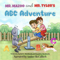 Mr. Mazoo and Mr. Tyler's ABC Adventure