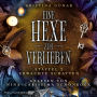 Erwachte Schatten: Eine Hexe zum Verlieben