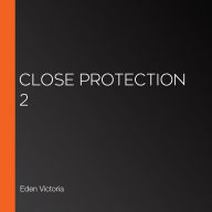Close Protection 2