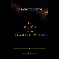 La misión de las llamas gemelas