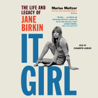 It Girl: The Life and Legacy of Jane Birkin