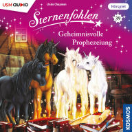 Sternenfohlen, Teil 39: Geheimnisvolle Prophezeiung