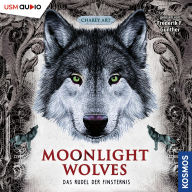 Das Rudel der Finsternis - Moonlight Wolves, Band 2