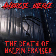 The Death of Halpin Frayser