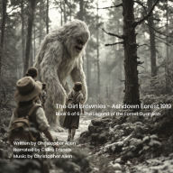 Girl Brownies, The - Ashdown Forest 1919: Book 6 of 6 - The Legend of the Forest Guardian
