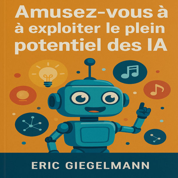 Amusez-vous à exploiter le plein potentiel des IA