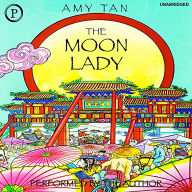 The Moon Lady (Abridged)