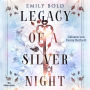 Legacy Dilogie 1: Legacy of a Silver Night: Hexen-Romantasy inmitten von New York