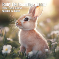 Online free download books Ruby the Roaming Rabbit RTF PDF 9783691112580 by Kelly Johnson in English