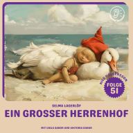 Download best seller books free Ein großer Herrenhof (Nils Holgersson, Folge 51) by Selma Lagerlöf, Viola Gabor, Viktoria Gabor  