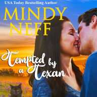 Tempted By A Texan: A small town second chance romance