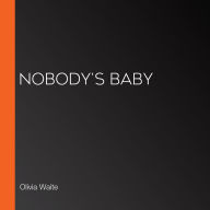 Nobody's Baby