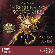 Vampyria, Livre 4: Le Requiem des souvenirs