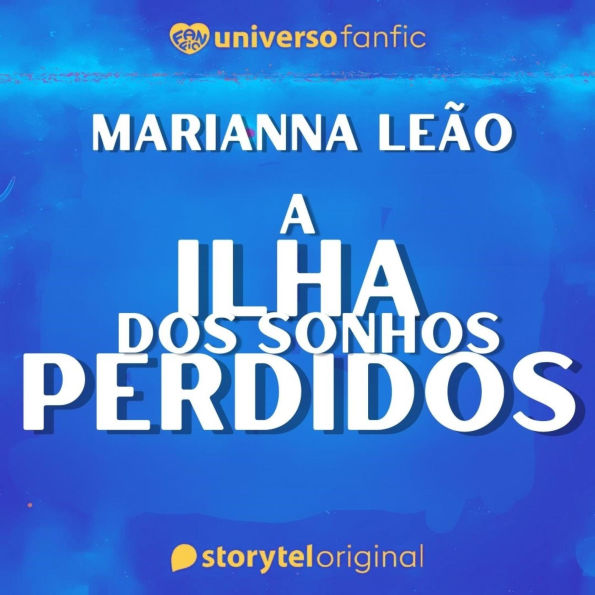 ilha dos sonhos perdidos, A - Universo fanfic