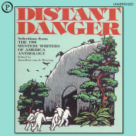 Distant Danger (Abridged)