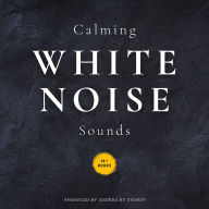 Calming White Noise Sounds: For Deeper Sleep, Stress, ADHD & More - Including Rain, Wind, River & Fireplace Soundscapes!