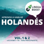 Aprende a hablar holandés. Vol. 1 & 2.: Lecciones 1-50. Para principiantes.