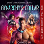 Gynarchy's Collar (Digital Voice): A Dystopian Sci-Fi Romance in an Alien Matriarchy Book 1