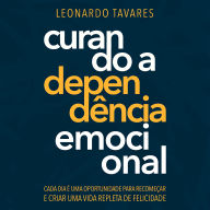 Curando a Dependência Emocional