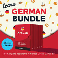 Learn German Bundle - The Complete Beginner to Advanced Course (Levels 1-5)