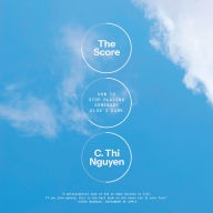 The Score: How to Stop Playing Somebody Else's Game