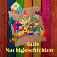 Clown Fidibus & Die Geschichte von der Geschichte: Gute Nachtgeschichten