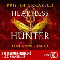 Heartless Hunter: Rebel Witch - Tome 2 (version française)