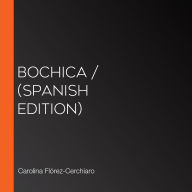 Bochica / (Spanish edition)