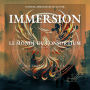 Immersion: Le Monde du Consortium: Plonger, disparaître ou lutter