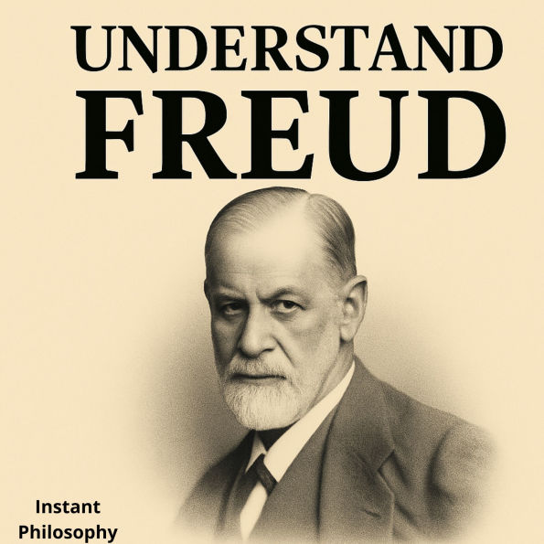 UNDERSTAND FREUD