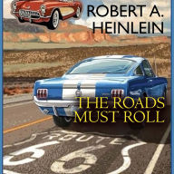 The Roads Must Roll