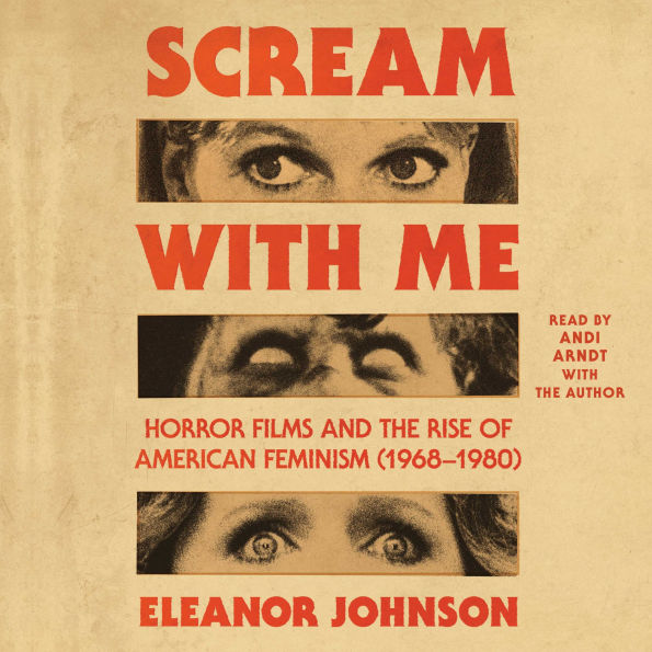Scream With Me: Horror Films and the Rise of American Feminism (1968-1980)