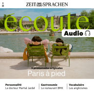 Französisch lernen Audio - Paris zu Fuß: Écoute Audio 06/25 - Paris à pied (Abridged)