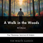 A Walk in the Woods by Bill Bryson: Key Takeaways, Summary & Analysis