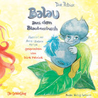 Balau aus dem Blaubeerbusch (Abridged)