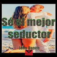 Sé el Mejor Seductor