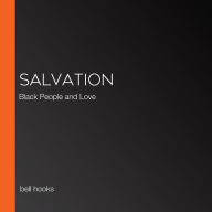 Salvation: Black People and Love