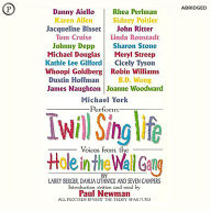 I Will Sing Life: Voices from the Hole in the Wall Gang (Abridged)
